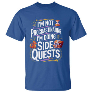 Funny I Am Not Procrastinating I Am Doing Side Quests T Shirt Fantasy RPG Gamer TS11 Royal Blue Print Your Wear