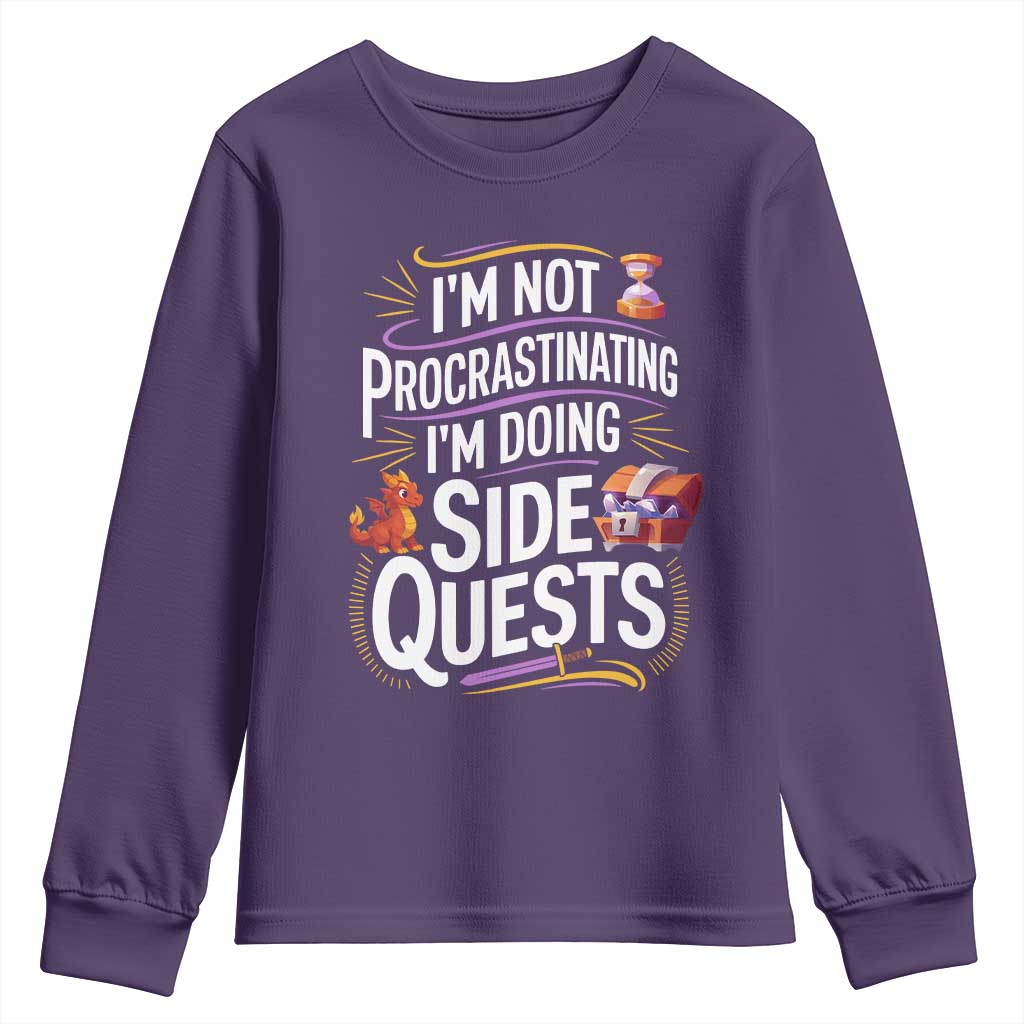 Funny I Am Not Procrastinating I Am Doing Side Quests Youth Sweatshirt Fantasy RPG Gamer TS11 Purple Print Your Wear