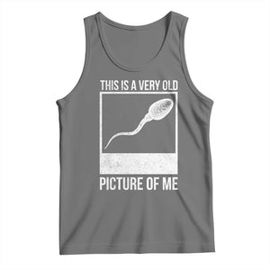Funny This Is A Very Old Picture Of Me Tank Top Adult Humor Gag Gift TS11 Black Heather Print Your Wear