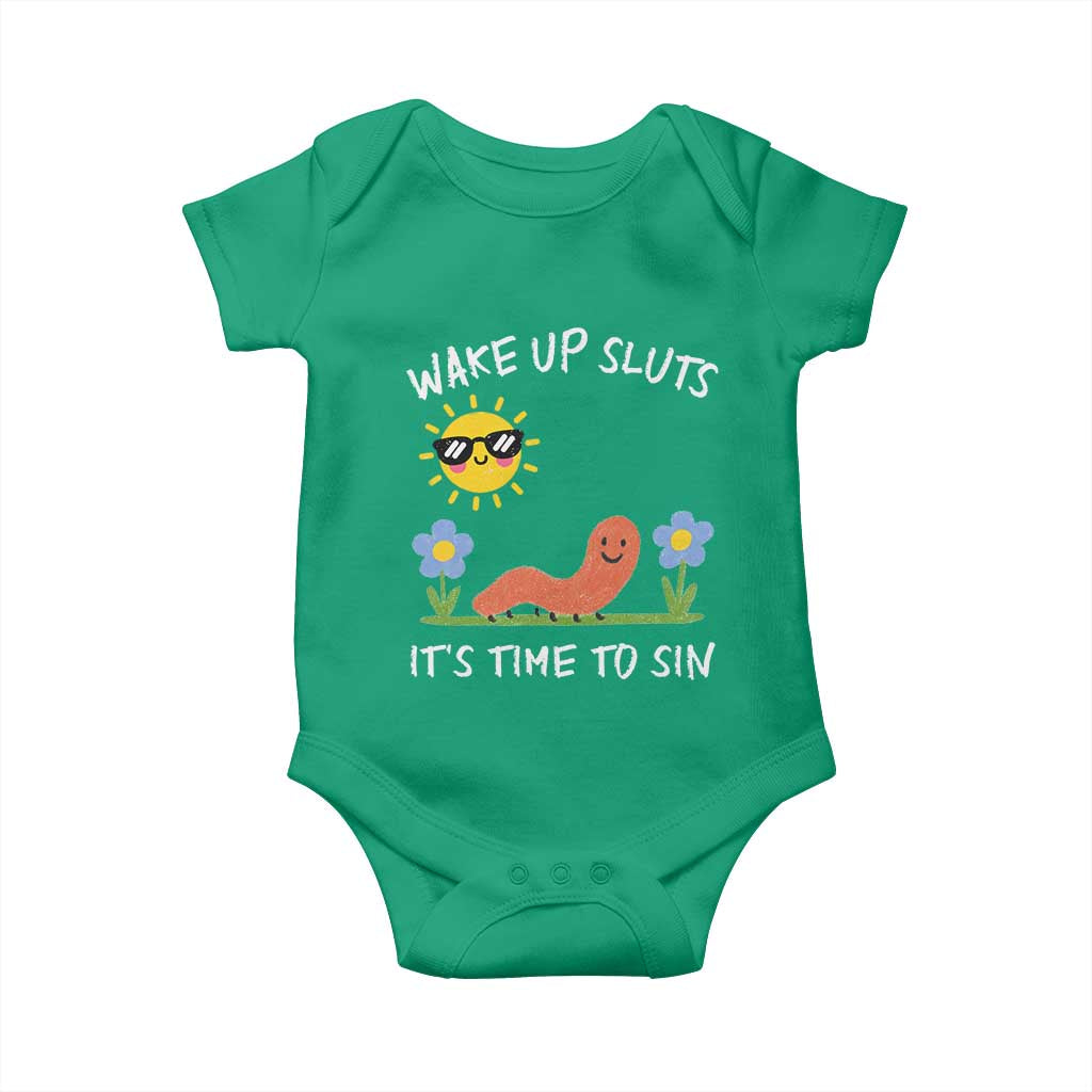 Wake Up Sluts Its Time To Sin Baby Onesie Funny Worm Meme TS11 Irish Green Print Your Wear