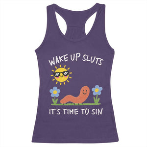 Wake Up Sluts Its Time To Sin Racerback Tank Top Funny Worm Meme TS11 Purple Print Your Wear