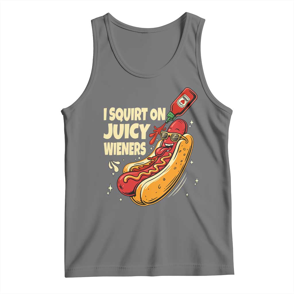 Funny I Squirt On Juicy Wieners Tank Top Inappropriate Dirty Adult Humor Hot Dog Joke TS11 Black Heather Print Your Wear