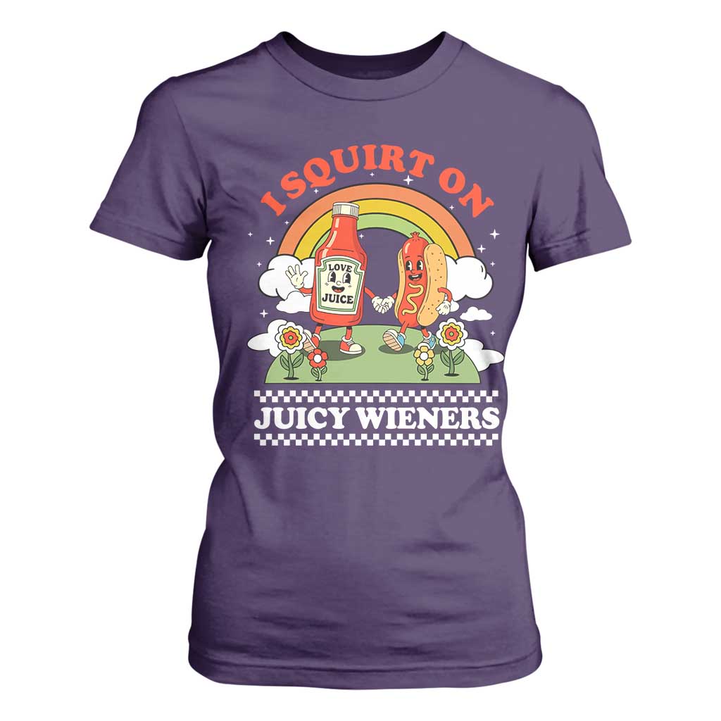 Funny I Squirt On Juicy Wieners T Shirt For Women Adult Humor Dirty Gag Hot Dog Joke TS11 Purple Print Your Wear