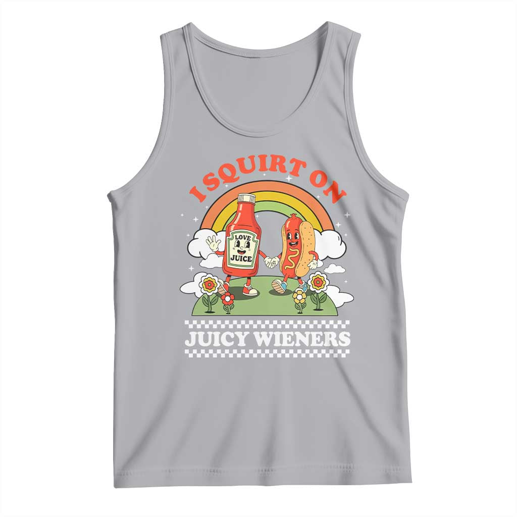 Funny I Squirt On Juicy Wieners Tank Top Adult Humor Dirty Gag Hot Dog Joke TS11 Athletic Heather Print Your Wear