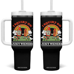 Funny I Squirt On Juicy Wieners Tumbler With Handle Adult Humor Dirty Gag Hot Dog Joke TS11 One Size: 40 oz Black Print Your Wear