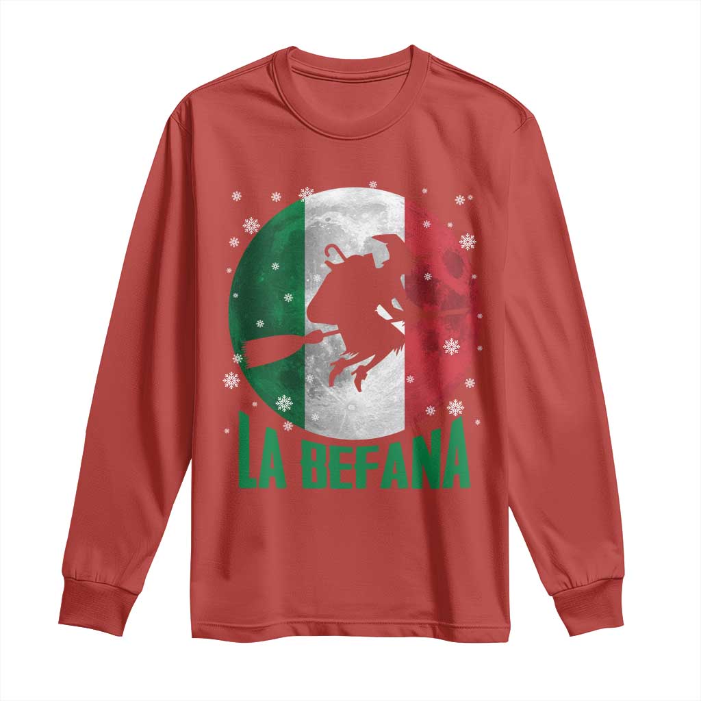 La Befana Italian Christmas Long Sleeve Shirt Xmas Witch Folklore Italy Holiday TS11 Red Print Your Wear