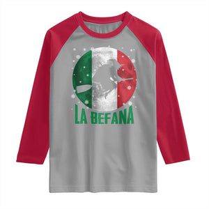 La Befana Italian Christmas Raglan Shirt Xmas Witch Folklore Italy Holiday TS11 Sport Gray Red Print Your Wear