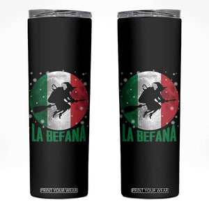 La Befana Italian Christmas Skinny Tumbler Xmas Witch Folklore Italy Holiday TS11 Black Print Your Wear