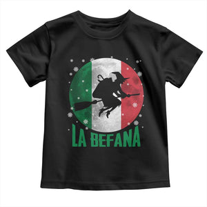 La Befana Italian Christmas Toddler T Shirt Xmas Witch Folklore Italy Holiday TS11 Black Print Your Wear