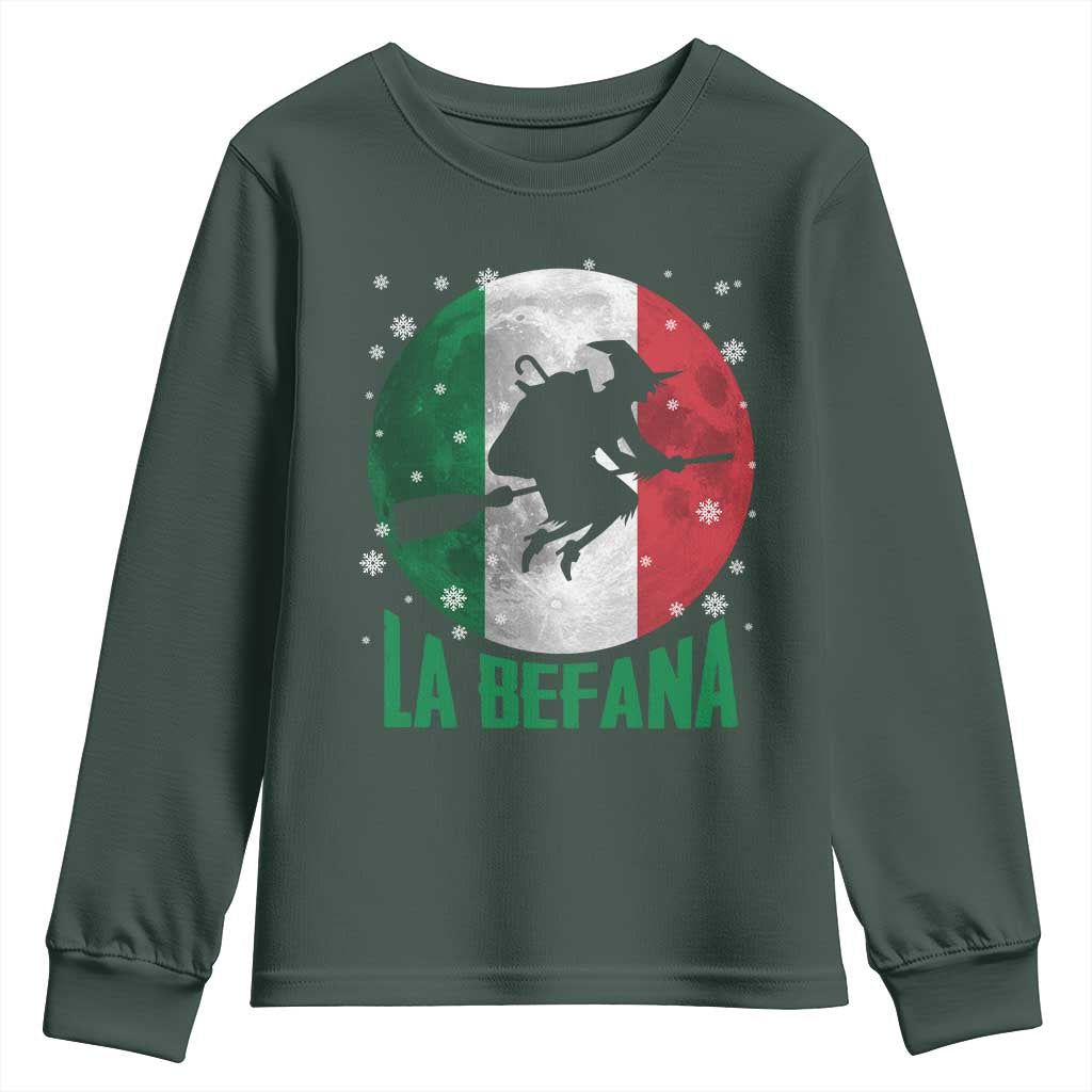 La Befana Italian Christmas Youth Sweatshirt Xmas Witch Folklore Italy Holiday TS11 Dark Forest Green Print Your Wear