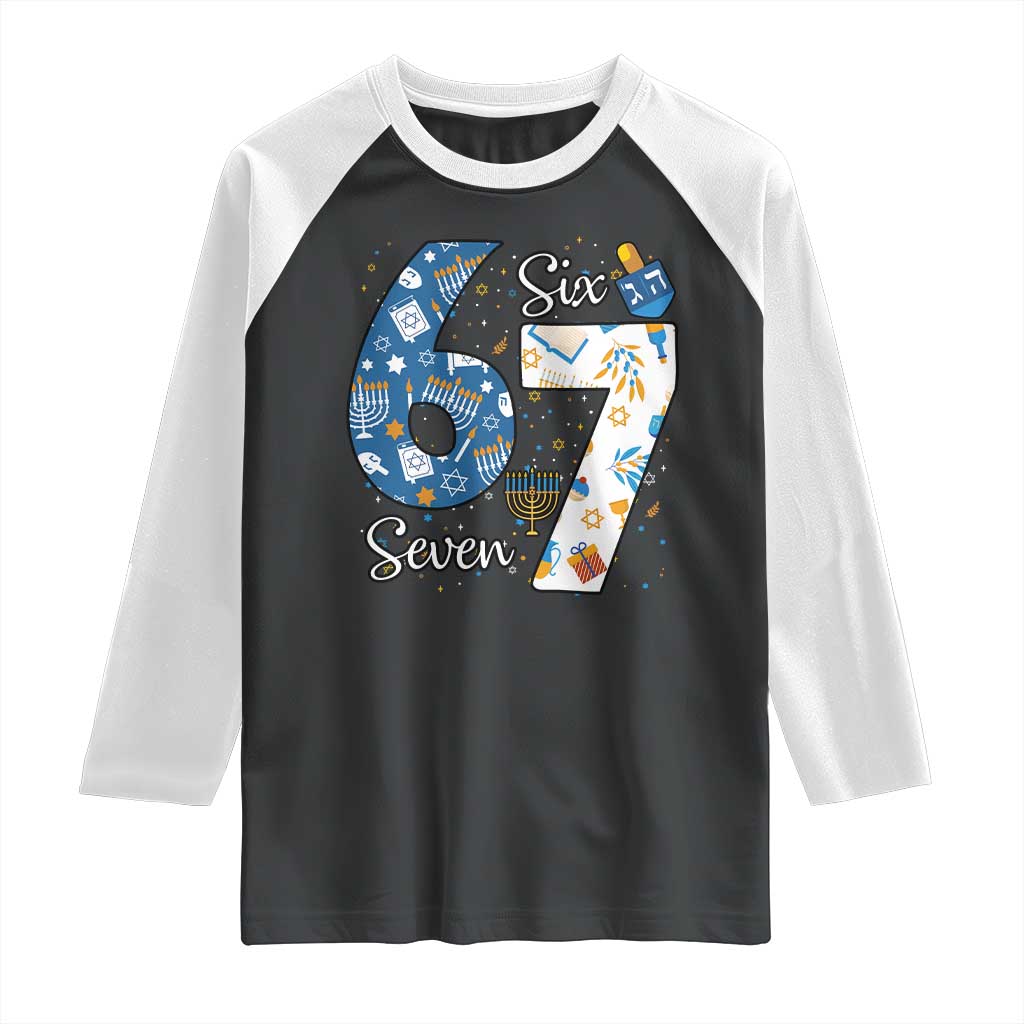Funny 67 Hanukkah Raglan Shirt Chanukah Menorah Dreidel Six Seven Meme TS11 Black White Print Your Wear