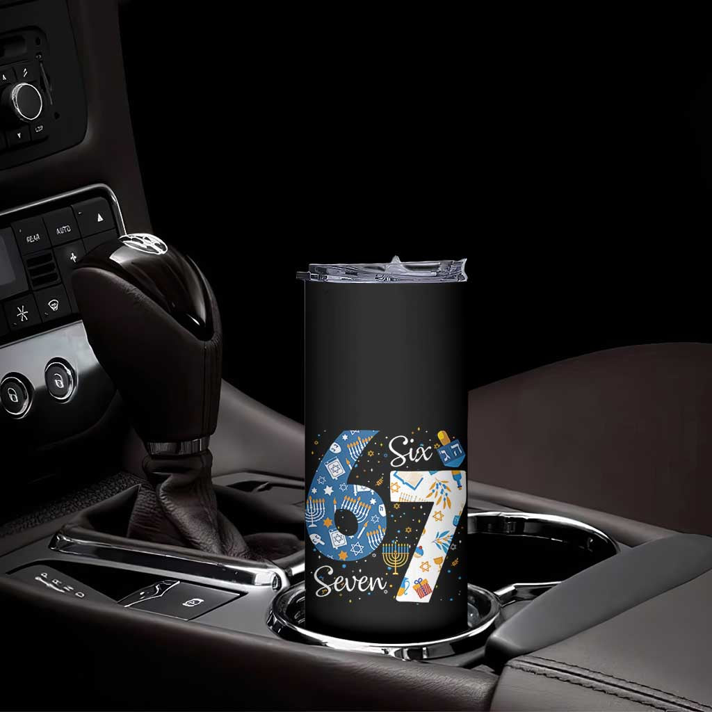 Funny 67 Hanukkah Skinny Tumbler Chanukah Menorah Dreidel Six Seven Meme TS11 Print Your Wear