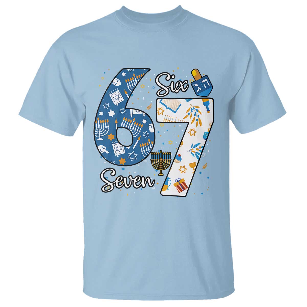 Funny 67 Hanukkah T Shirt Chanukah Menorah Dreidel Six Seven Meme TS11 Light Blue Print Your Wear