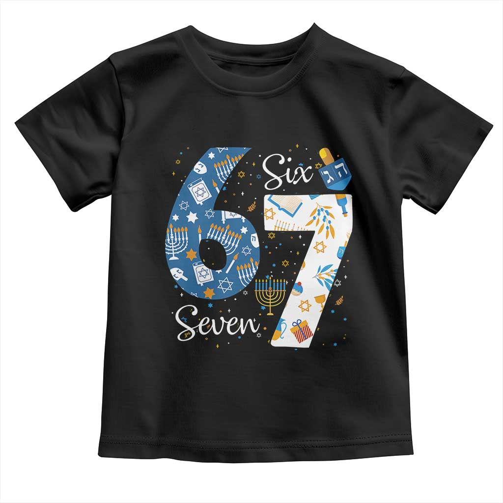 Funny 67 Hanukkah Toddler T Shirt Chanukah Menorah Dreidel Six Seven Meme TS11 Black Print Your Wear