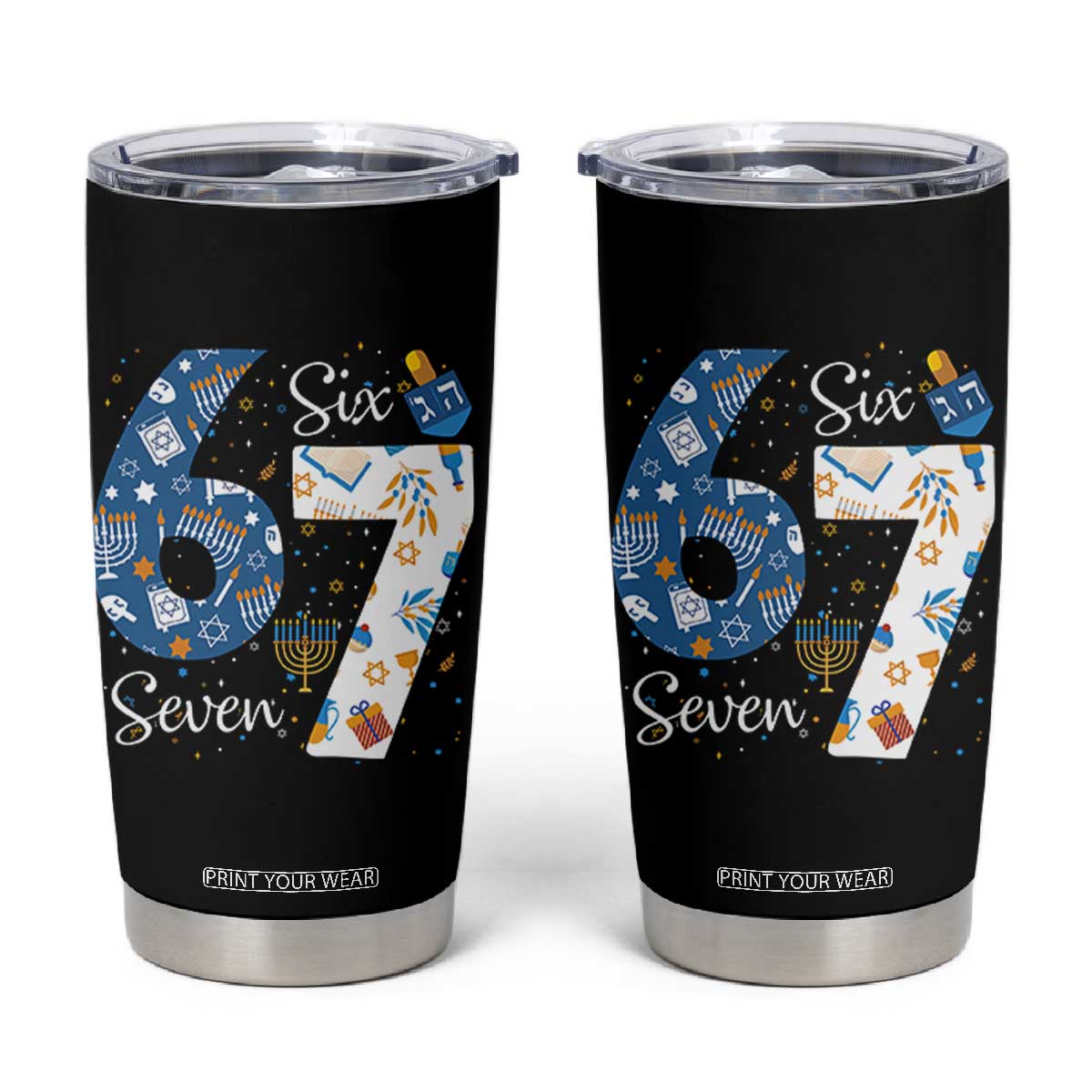 Funny 67 Hanukkah Tumbler Cup Chanukah Menorah Dreidel Six Seven Meme TS11 Black Print Your Wear