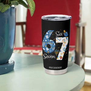 Funny 67 Hanukkah Tumbler Cup Chanukah Menorah Dreidel Six Seven Meme TS11 Print Your Wear