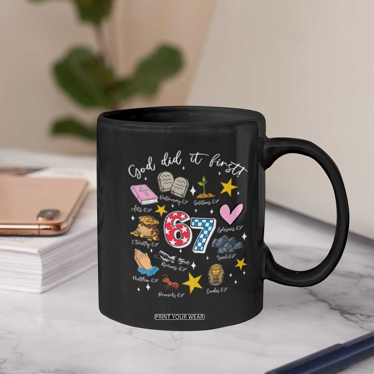 Funny 67 Christian Coffee Mug God Did It First Six Seven Meme Bible Verses TS11 Print Your Wear