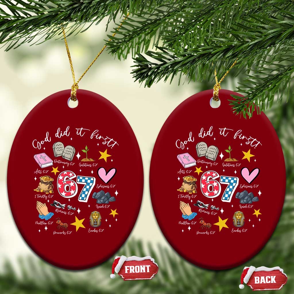 Funny 67 Christian Ceramic Ornament God Did It First Six Seven Meme Bible Verses TS11 Print Your Wear