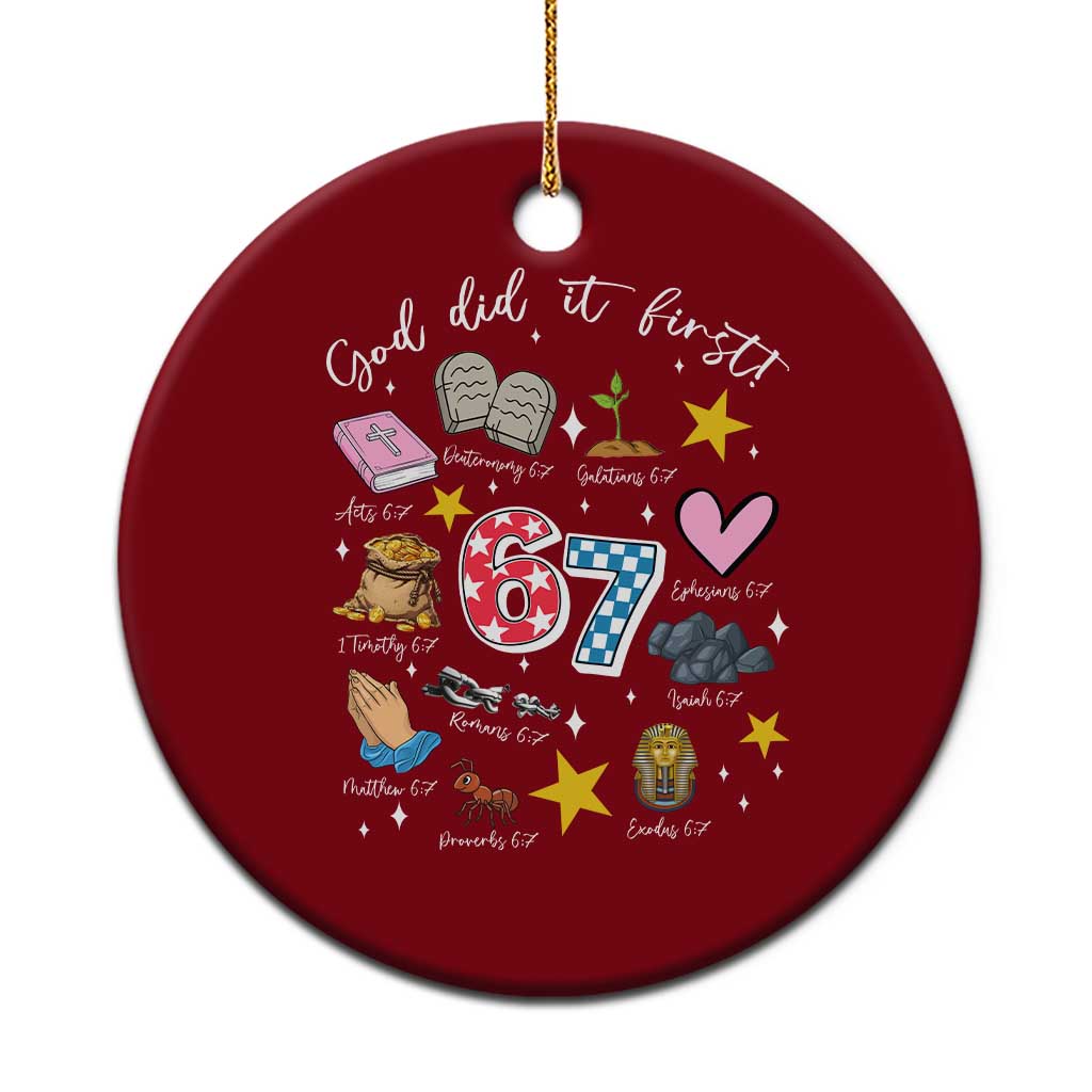 Funny 67 Christian Ceramic Ornament God Did It First Six Seven Meme Bible Verses TS11 1pc Red Print Your Wear