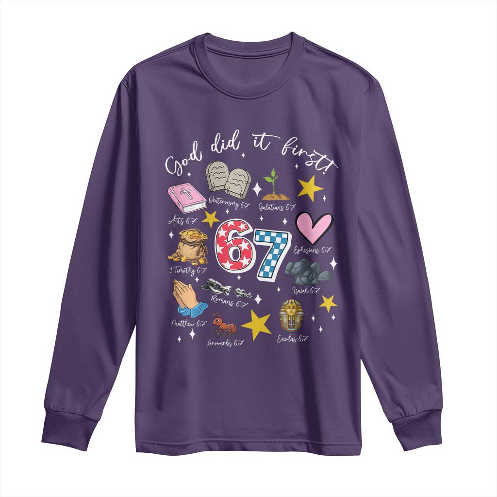 Funny 67 Christian Long Sleeve Shirt God Did It First Six Seven Meme Bible Verses TS11 Purple Print Your Wear