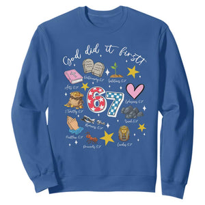 Funny 67 Christian Sweatshirt God Did It First Six Seven Meme Bible Verses TS11 Royal Blue Print Your Wear