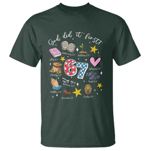 Funny 67 Christian T Shirt God Did It First Six Seven Meme Bible Verses TS11 Dark Forest Green Print Your Wear