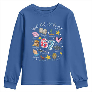 Funny 67 Christian Youth Sweatshirt God Did It First Six Seven Meme Bible Verses TS11 Royal Blue Print Your Wear