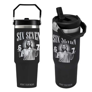 Funny Jesus 67 Flip Straw Tumbler God Six Seven Meme Religious Christian TS11 One Size: 30 oz Black Print Your Wear