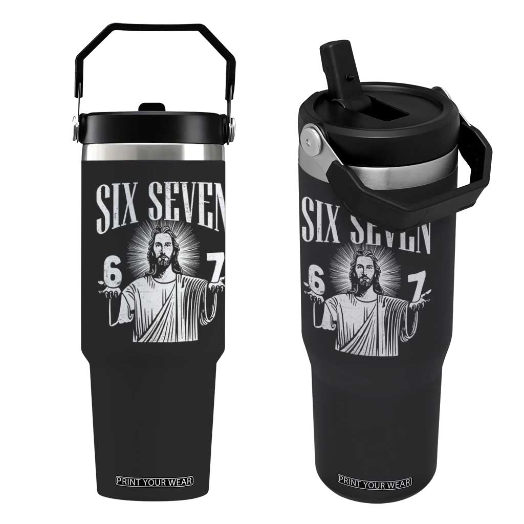 Funny Jesus 67 Flip Straw Tumbler God Six Seven Meme Religious Christian TS11 One Size: 30 oz Black Print Your Wear