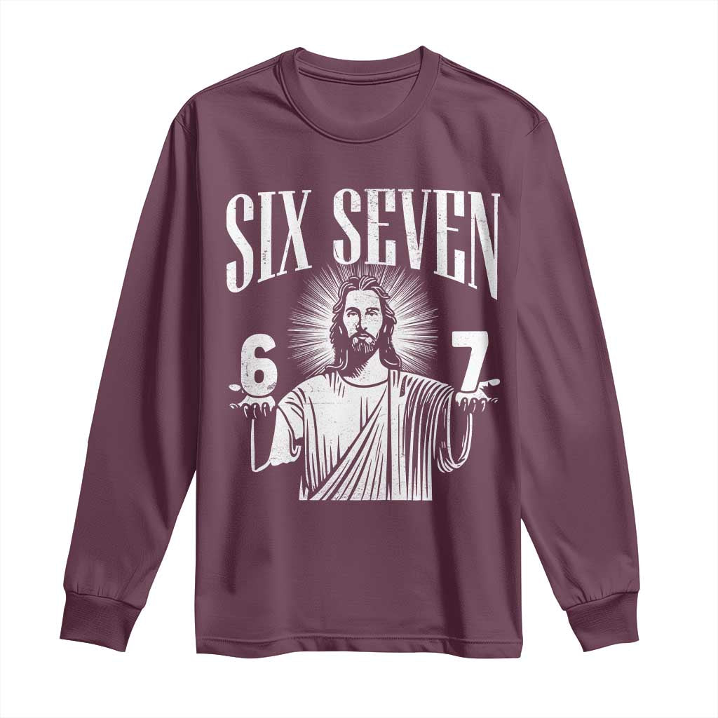 Funny Jesus 67 Long Sleeve Shirt God Six Seven Meme Religious Christian TS11 Maroon Print Your Wear