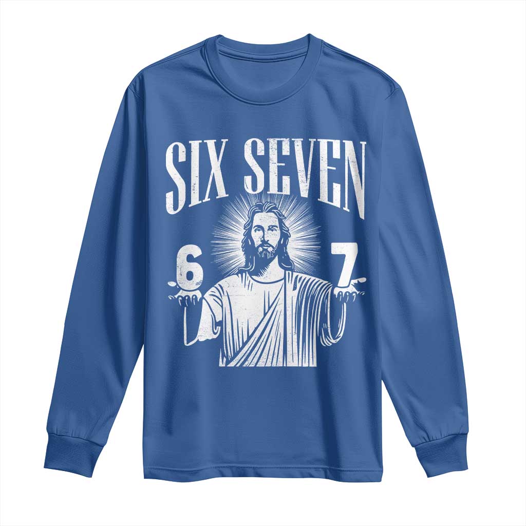 Funny Jesus 67 Long Sleeve Shirt God Six Seven Meme Religious Christian TS11 Royal Blue Print Your Wear