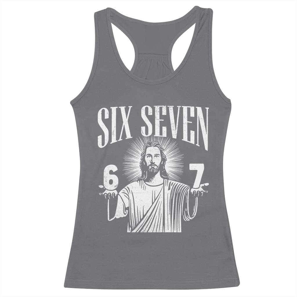 Funny Jesus 67 Racerback Tank Top God Six Seven Meme Religious Christian TS11 Charcoal Print Your Wear