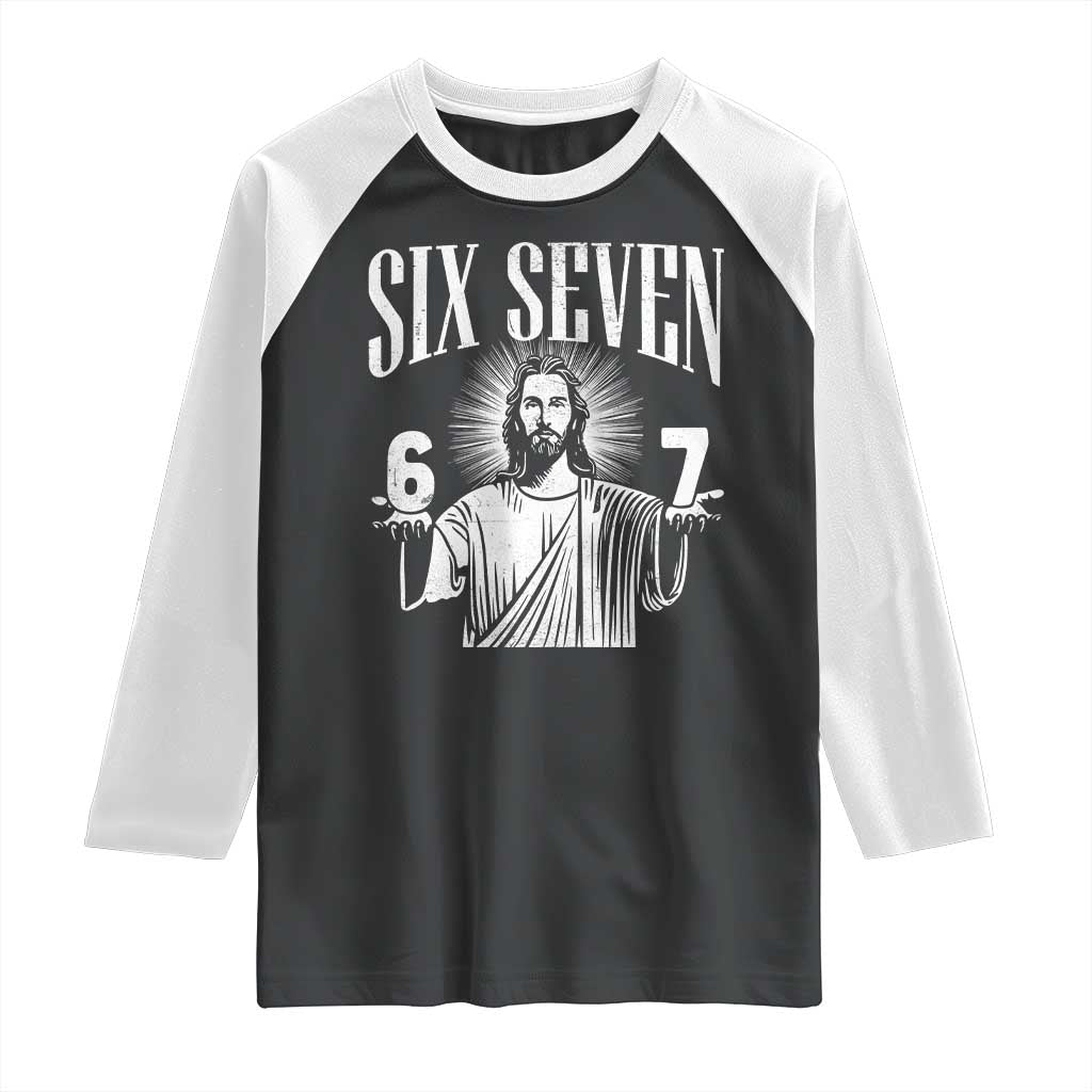 Funny Jesus 67 Raglan Shirt God Six Seven Meme Religious Christian TS11 Black White Print Your Wear