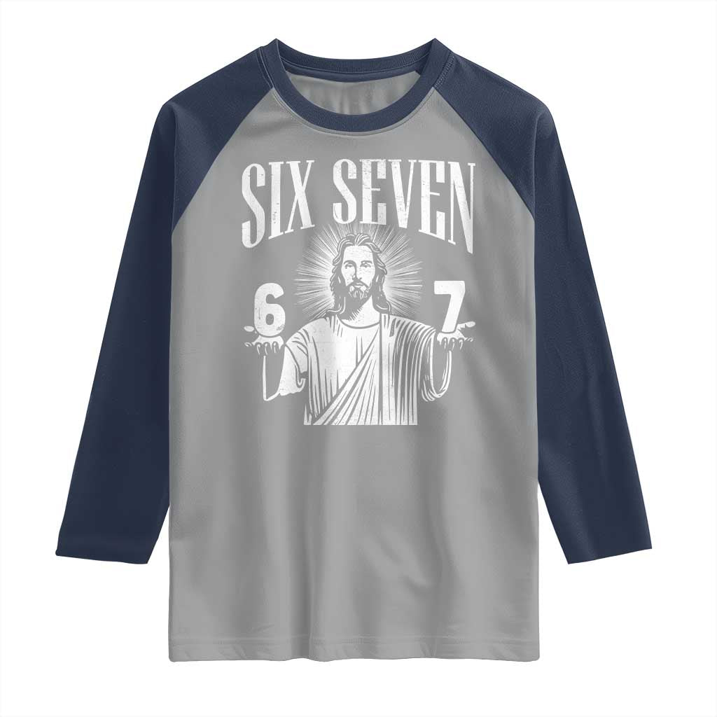 Funny Jesus 67 Raglan Shirt God Six Seven Meme Religious Christian TS11 Sport Gray Navy Print Your Wear