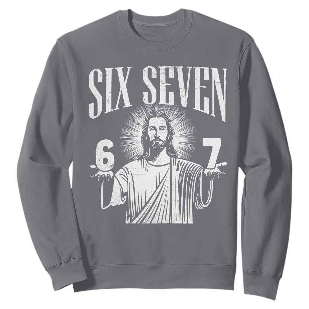 Funny Jesus 67 Sweatshirt God Six Seven Meme Religious Christian TS11 Charcoal Print Your Wear