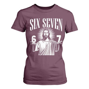 Funny Jesus 67 T Shirt For Women God Six Seven Meme Religious Christian TS11 Maroon Print Your Wear
