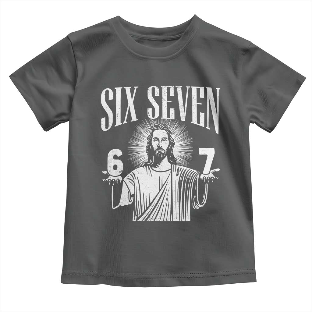 Funny Jesus 67 Toddler T Shirt God Six Seven Meme Religious Christian TS11 Dark Heather Print Your Wear