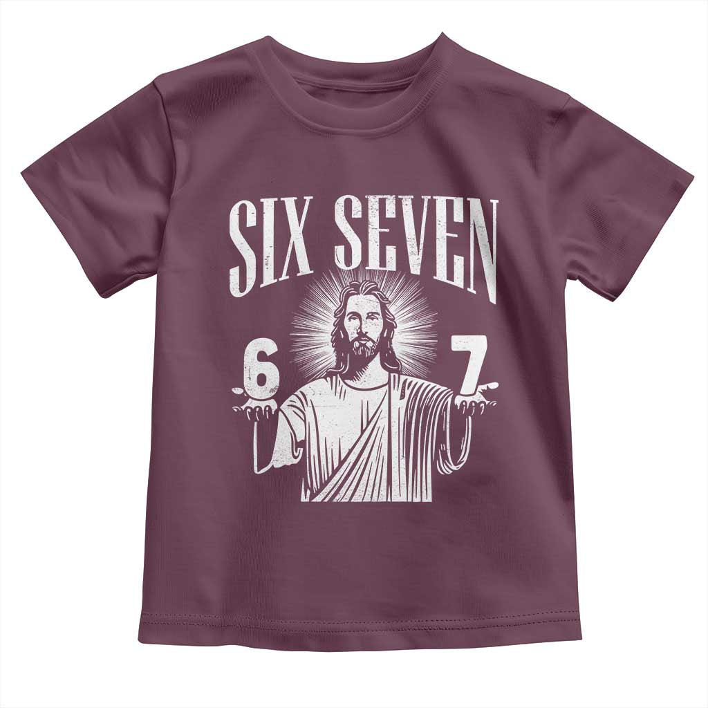 Funny Jesus 67 Toddler T Shirt God Six Seven Meme Religious Christian TS11 Maroon Print Your Wear