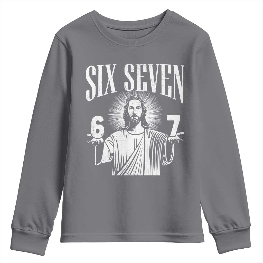 Funny Jesus 67 Youth Sweatshirt God Six Seven Meme Religious Christian TS11 Charcoal Print Your Wear