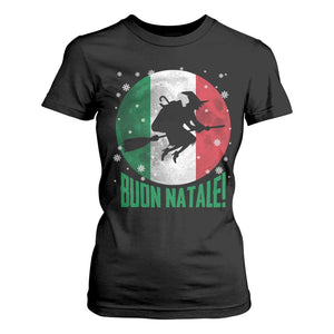 Buon Natale Italian Christmas T Shirt For Women La Befana Italian Folklore Witch TS11 Black Print Your Wear