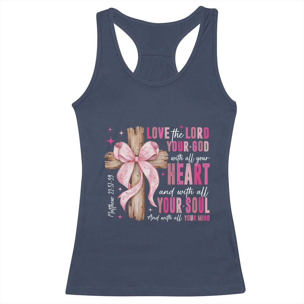 Christian Religious God Racerback Tank Top Love The Lord Your God With All Your Heart Bible Valentine's Day TS11 Navy Print Your Wear