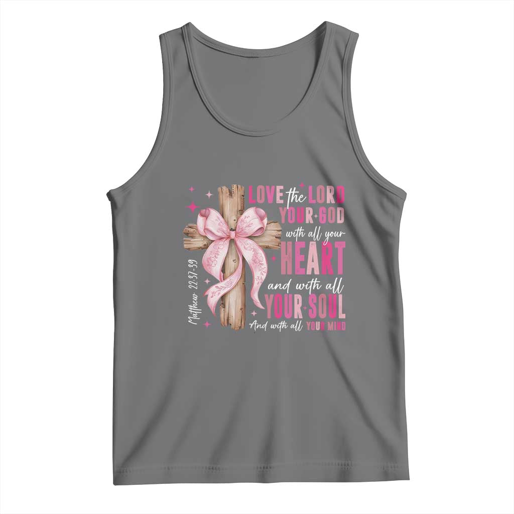 Christian Religious God Tank Top Love The Lord Your God With All Your Heart Bible Valentine's Day TS11 Black Heather Print Your Wear