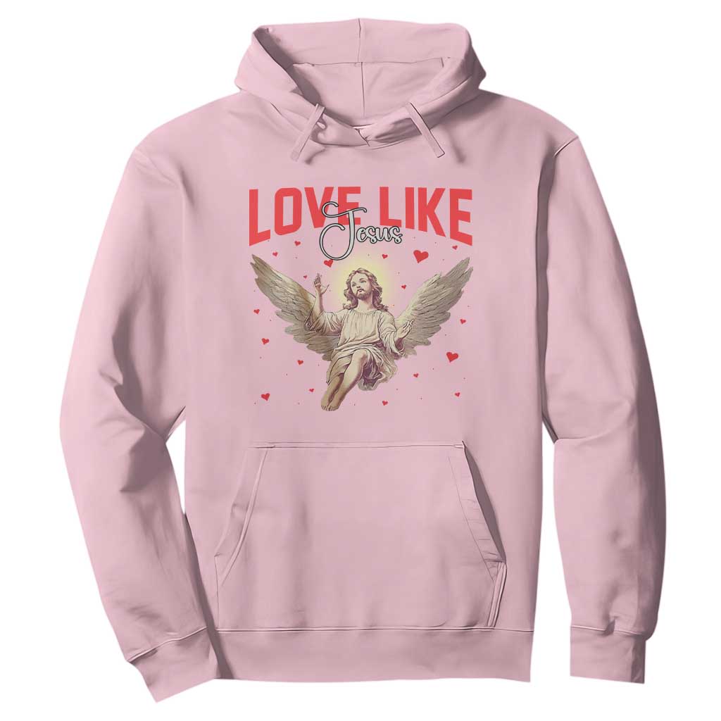 Funny Love Like Jesus Valentine's Day Hoodie Christian Religious Cupid God Bible Verses TS11 Light Pink Print Your Wear