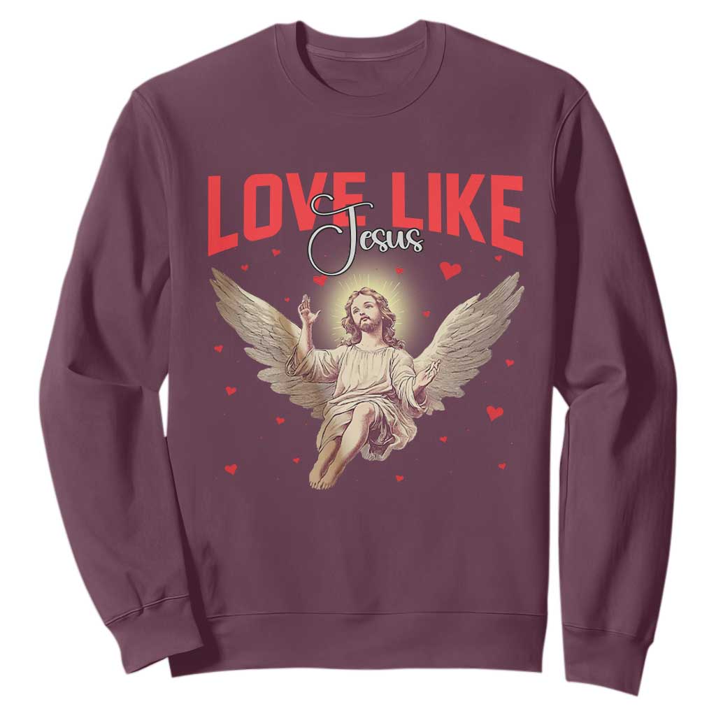 Funny Love Like Jesus Valentine's Day Sweatshirt Christian Religious Cupid God Bible Verses TS11 Maroon Print Your Wear