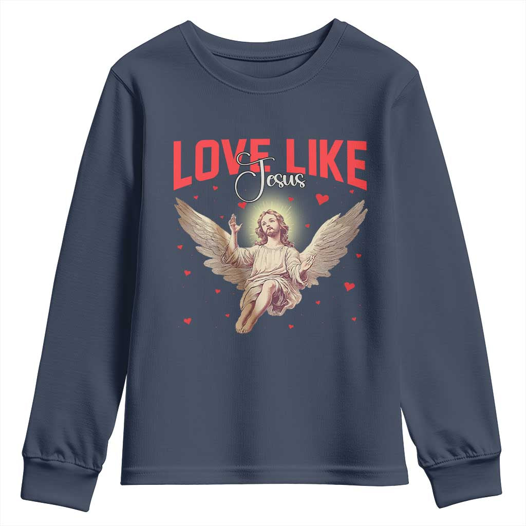 Funny Love Like Jesus Valentine's Day Youth Sweatshirt Christian Religious Cupid God Bible Verses TS11 Navy Print Your Wear