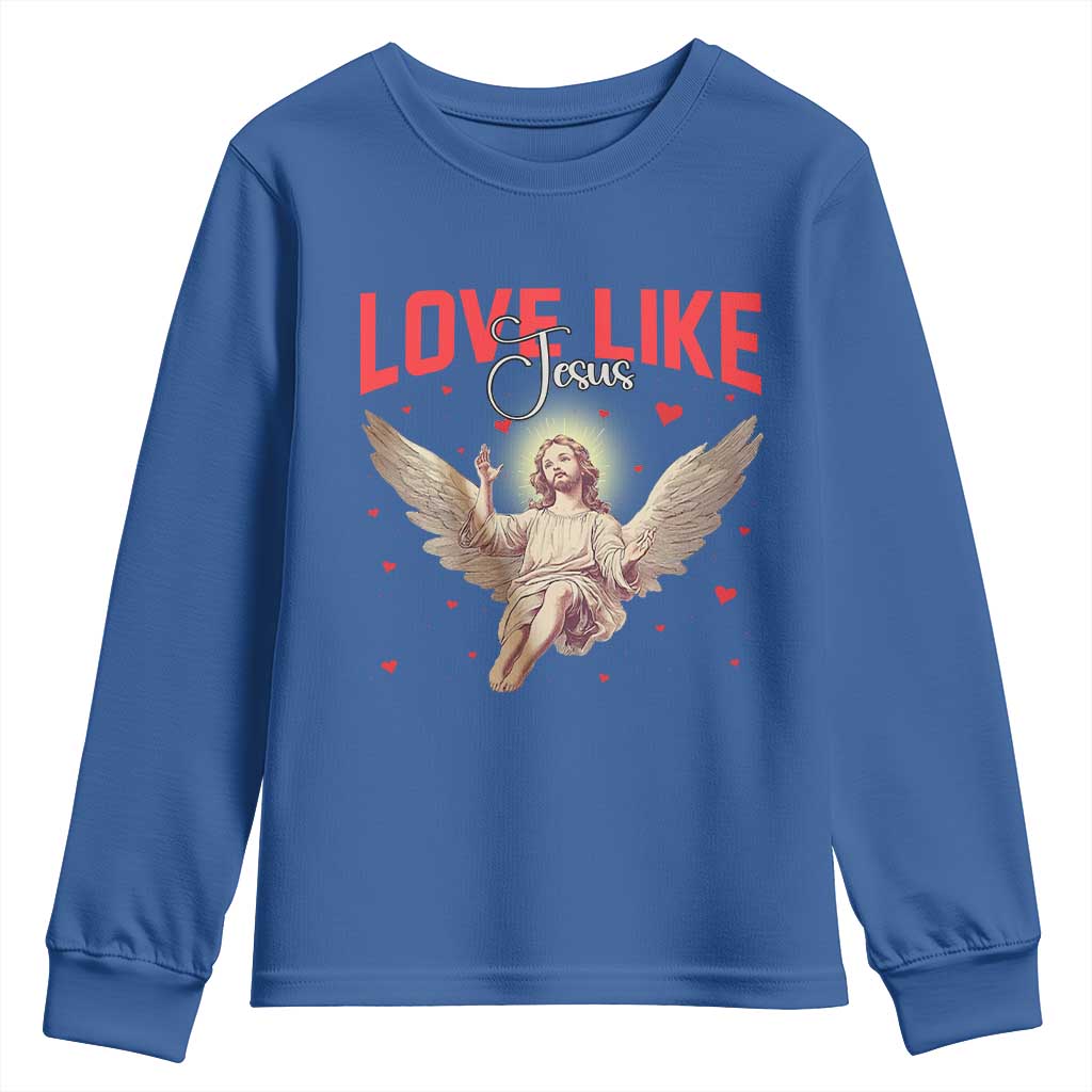 Funny Love Like Jesus Valentine's Day Youth Sweatshirt Christian Religious Cupid God Bible Verses TS11 Royal Blue Print Your Wear