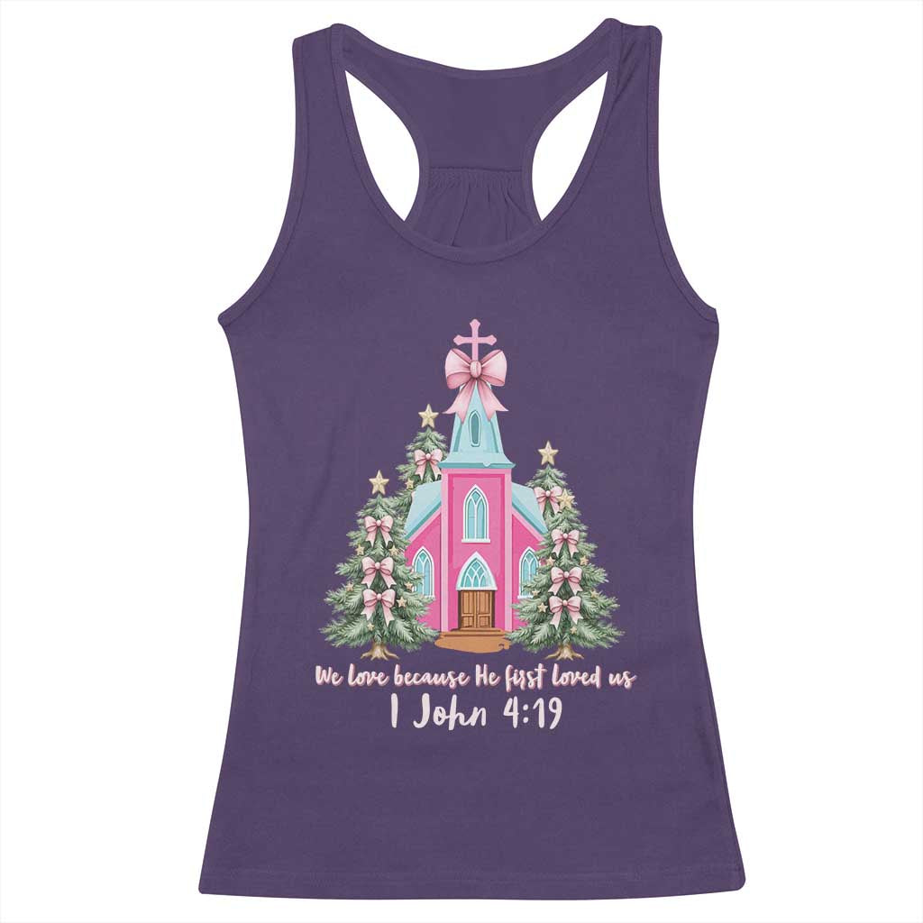 Christian Religious God Valentine's Day Racerback Tank Top We Love Because He First Loved Us Bible Verse TS11 Purple Print Your Wear