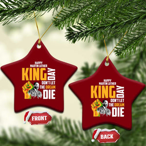 Happy MLK Day Don't Let The Dream Die Ceramic Ornament Martin Luther King Black History Month TS11 Print Your Wear