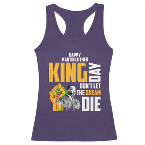 Happy MLK Day Don't Let The Dream Die Racerback Tank Top Martin Luther King Black History Month TS11 Purple Print Your Wear