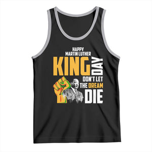 Happy MLK Day Don't Let The Dream Die Tank Top Martin Luther King Black History Month TS11 Black Athletic Heather Print Your Wear